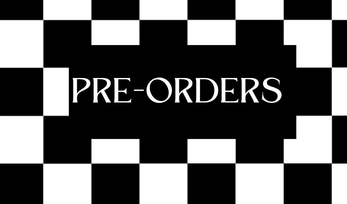 PRE-ORDERS